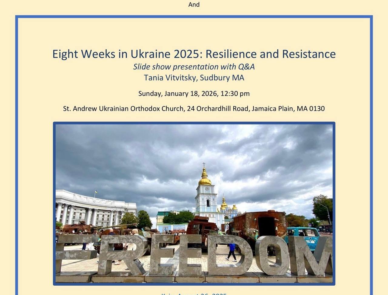 Eight Weeks in Ukraine 2025: Resilience and Resistance